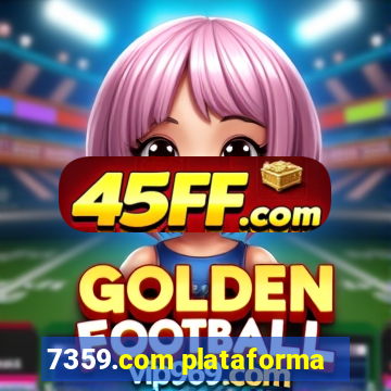 7359.com plataforma